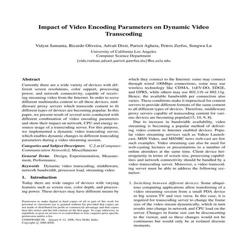 Impact of Video Encoding Parameters on Dynamic Video Transcoding
