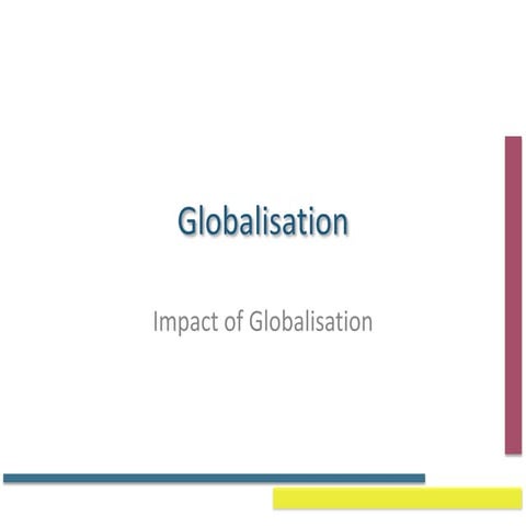 Impact of Globalisation 2015 (PPT)