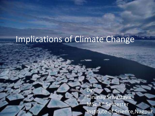 Implications of Climate Change