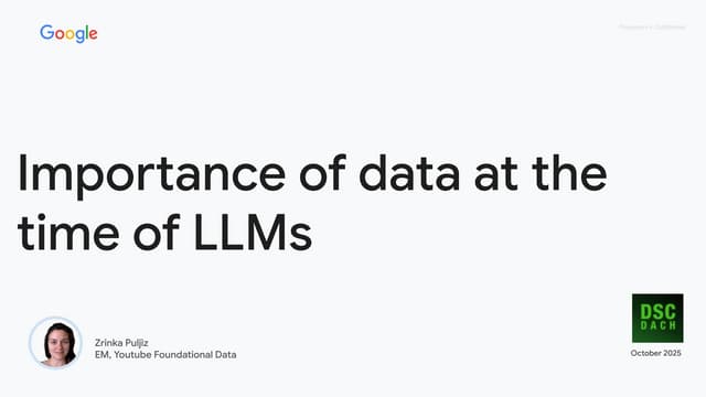 [DSC DACH 25] Zrinka Puljiz - Importance of data at the time of LLMs.pdf
