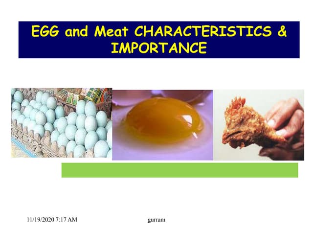 Importance of egg and meat, egg quality, value addition and egg products