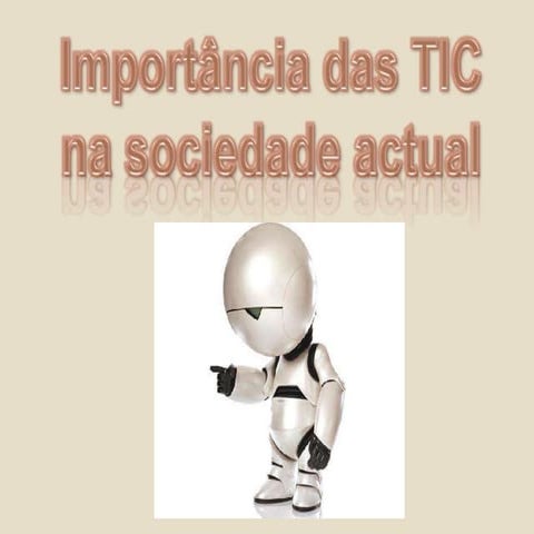 Importancia Das Tic Na Sociedade