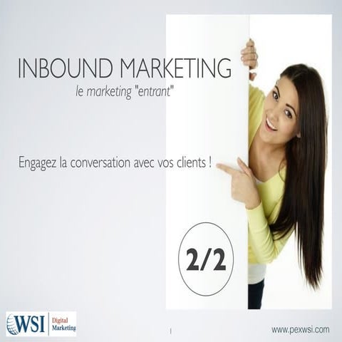 Inbound marketing -  Comment faire  ?