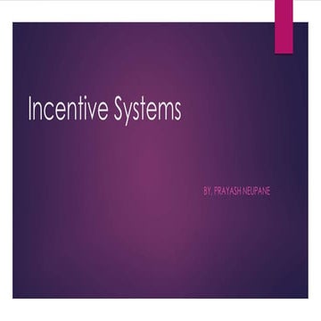 Incentive systems