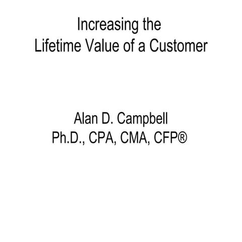 Increasing the Lifetime Value of a Customer