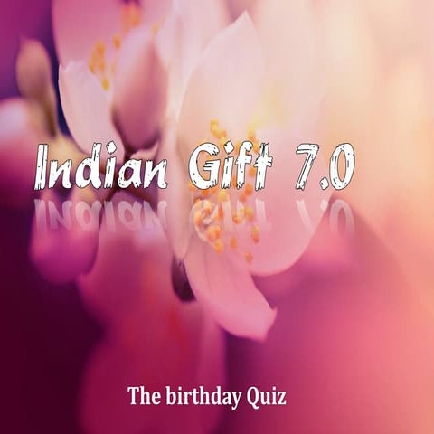 Indian gift 7.0