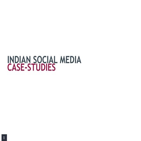 Indian social media case studies