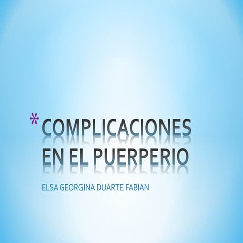 Infeccion puerperal elsa georgina duarte fabian
