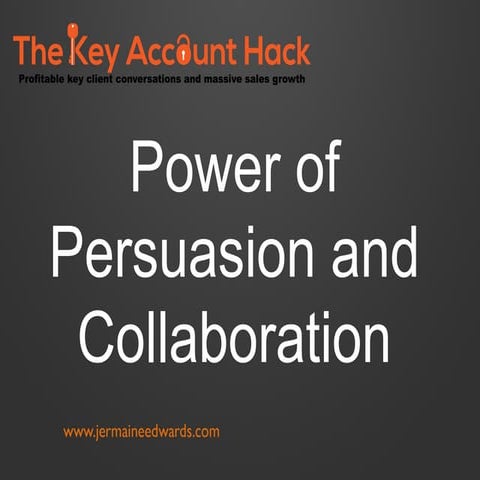 Power of Persuasion and Collaboration