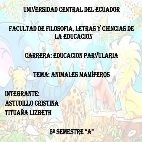 Los animales mamíferos por Lizbeth Tituaña