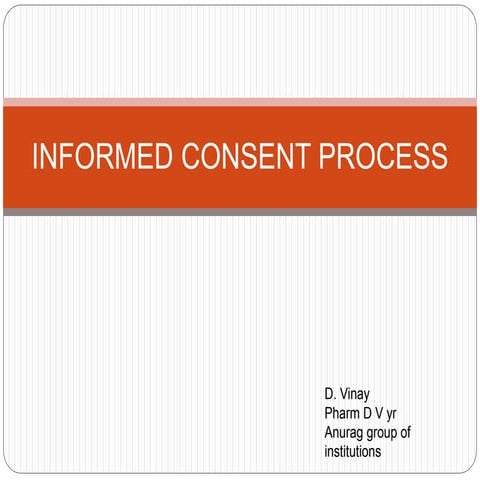 Informed consent process