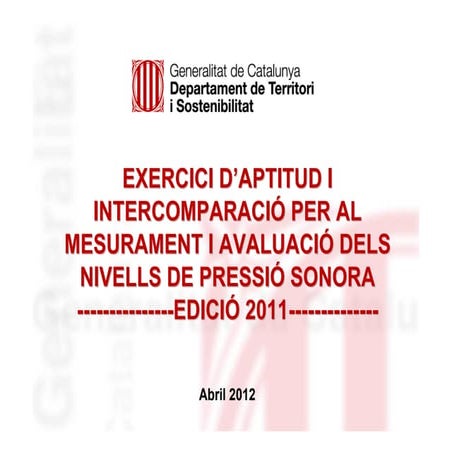Estudi intercomparació nivells sonors-2011