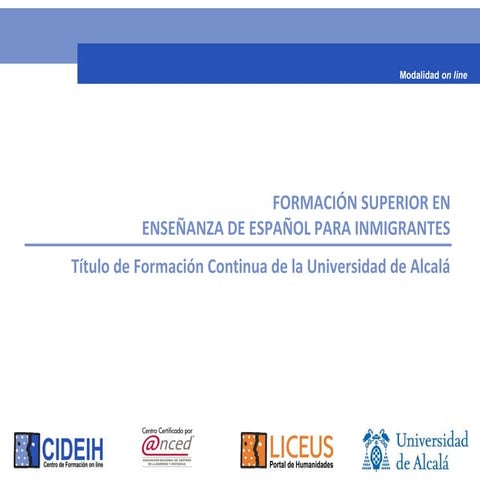 Formación Superior en Enseñanza de Español a inmigrantes (L2) (600 €)