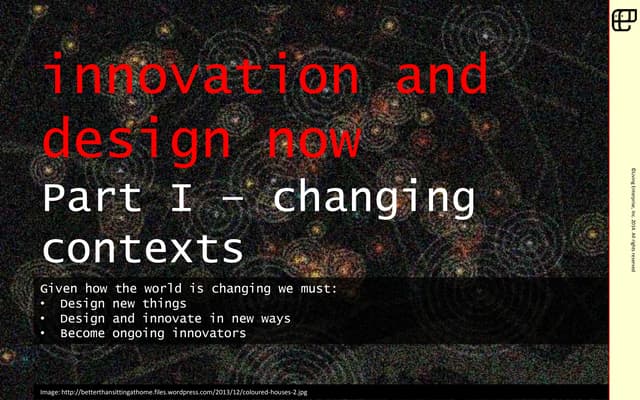 Innovation and Design Now   part I