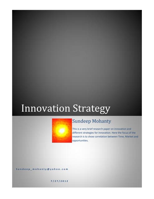 Innovation Strategy - Few approaches to innovation