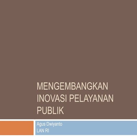 Inovasi dan best practices dalam pelayanan publik