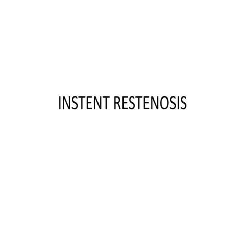 Instent restenosis 