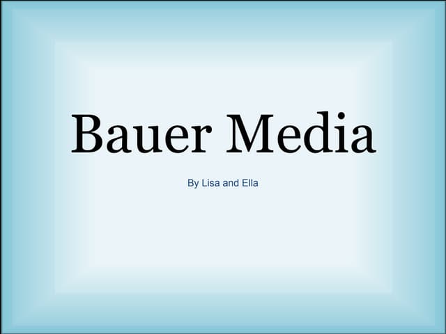 Institutional research: Bauer Media