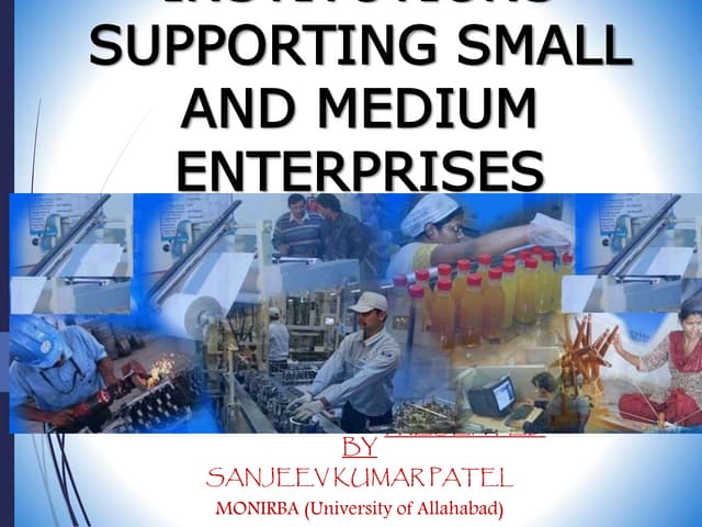 Institutions supporting small and medium enterprises, sanjeev
