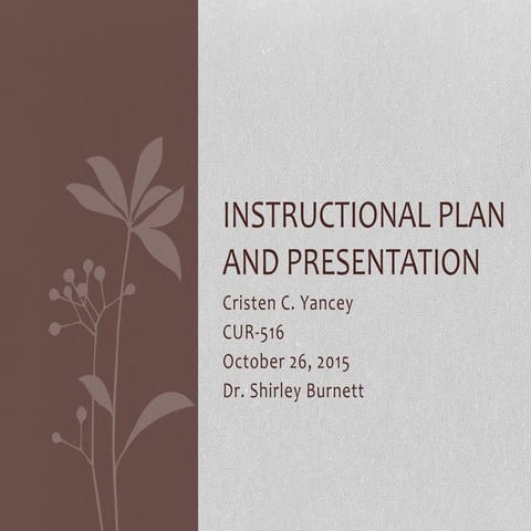 Instructional Plan Presentation