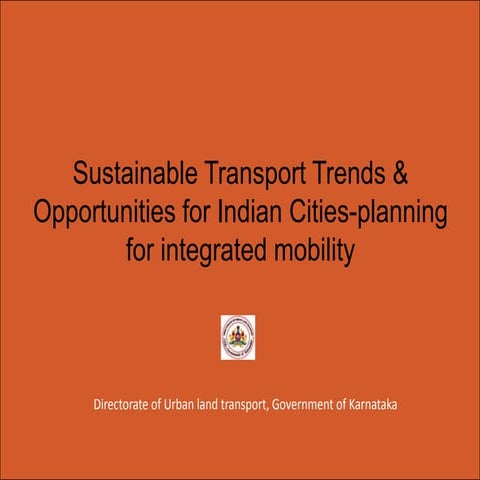 Sustainable Transport Trends & Opportunities for Indian Cities - Planning for...