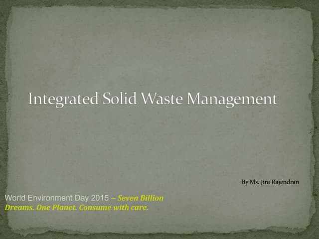 Integrated solid waste management