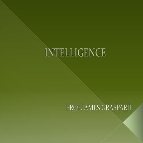 Intelligence