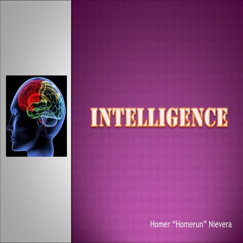 Intelligence