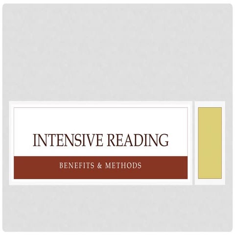 Intensive Reading: Methods and Strategies