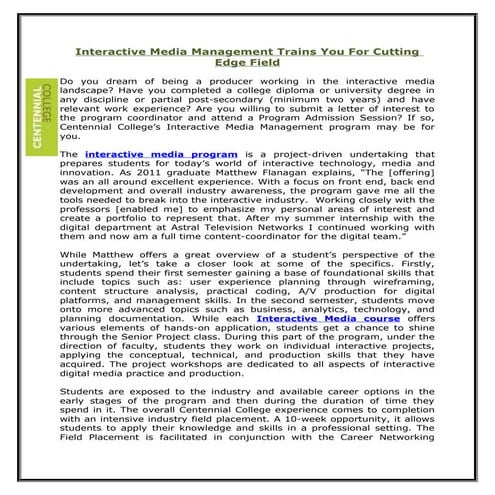 Interactive media management trains you for cutting edge field