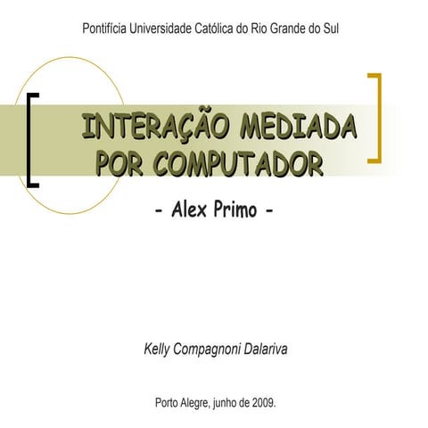 InteraçãO Mediada Por Computador (Alex Primo)