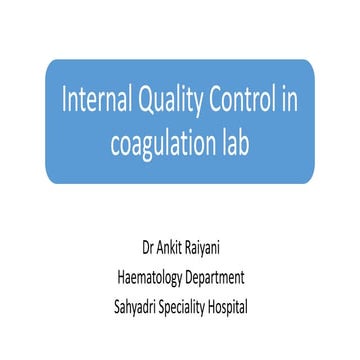 Internal quality control (IQC) in coagulation lab