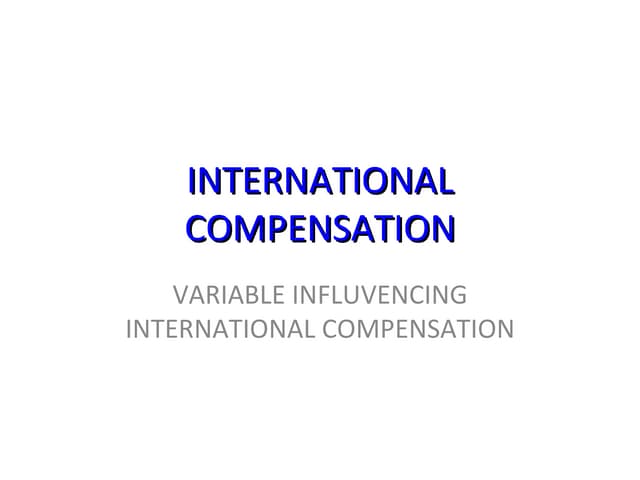 International compensation