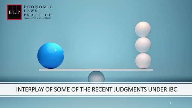 INTERPLAY OF SOME OF THE RECENT JUDGMENTS UNDER IBC.pdf