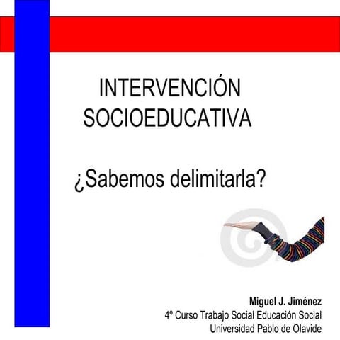 Intervención socioeducativa. ¿Sabemos delimitarla?