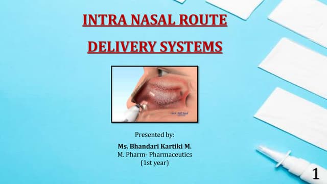 INTRANASAL ROUTE DELIVERY SYSTEM