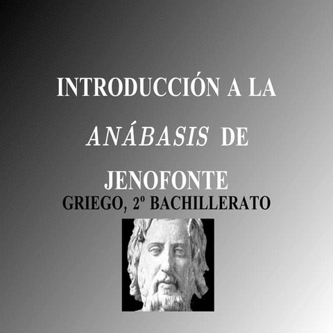 Introducción a La Anábasis  de Jenofonte