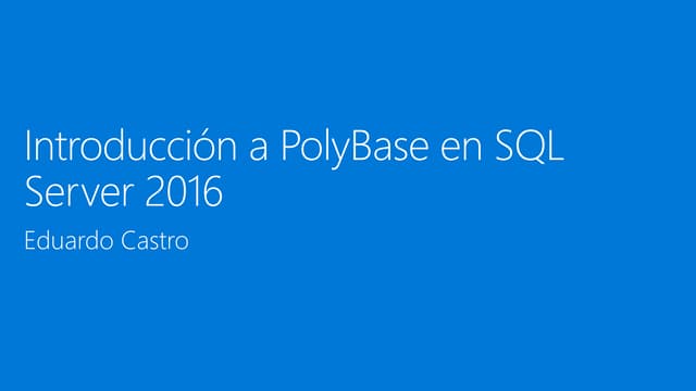 Introducción a polybase en SQL Server