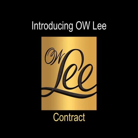 Introducing O.W. Lee 2012   Contract