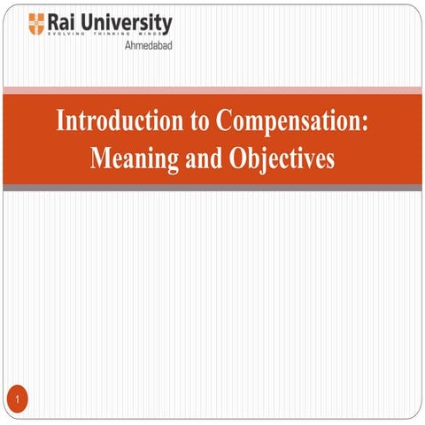 Introduction to compensation meaning and objectives