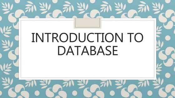 Introduction to database
