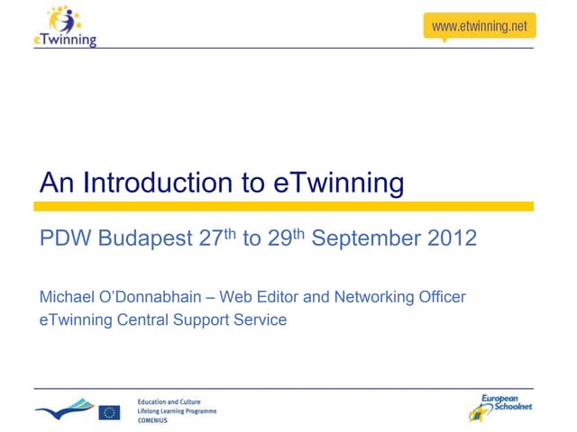 Introduction to e twinning   budapest pdw sep 12