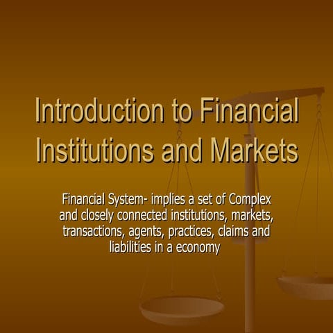 Introduction To Financial Institutions And Markets