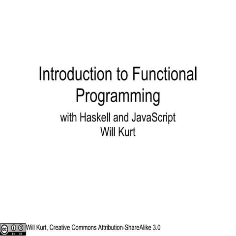 Introduction to Functional Programming with Haskell and JavaScript