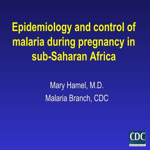 Introduction to malaria in pregnancy