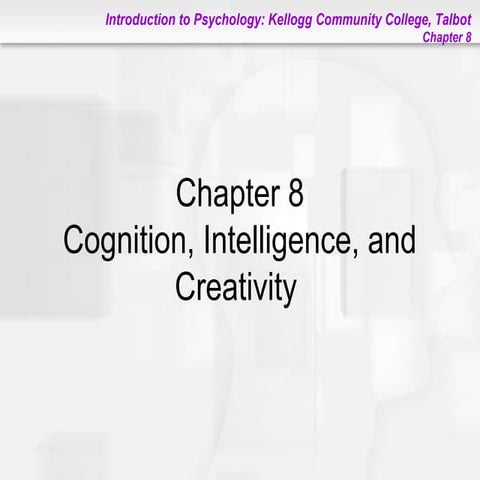 Introduction to psychology ch 8