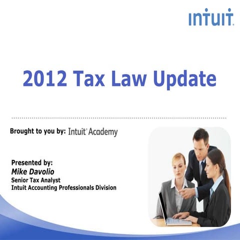 Intuittaxlawchangespresentation 121211153942-phpapp02