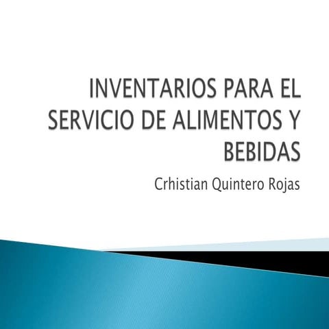 Inventarios para el servicio de alimentos y bebidas