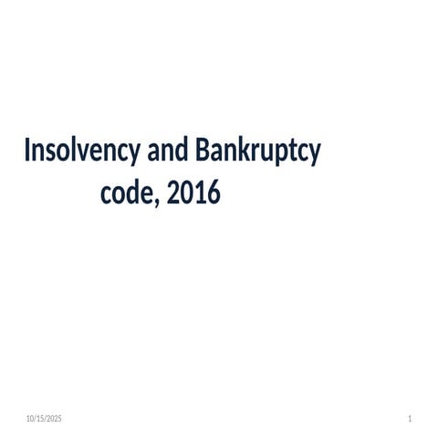 Insolvency and Bankruptcy code, 2016, a game changer