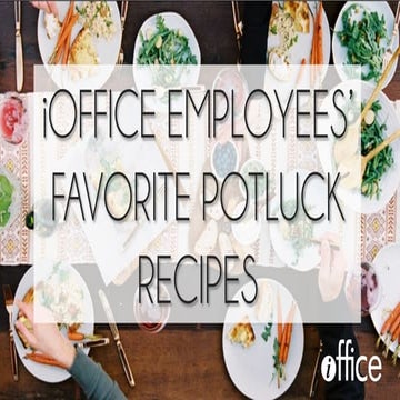 iOffice Employees' Favorite Potluck Recipes